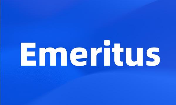 Emeritus