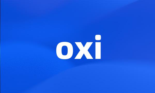 oxi