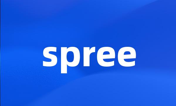 spree