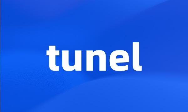 tunel