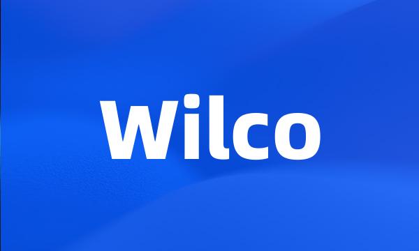 Wilco