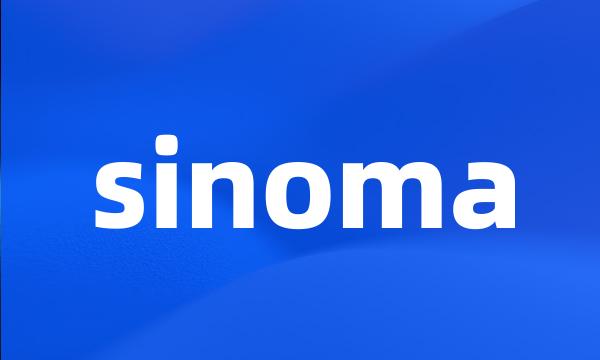 sinoma