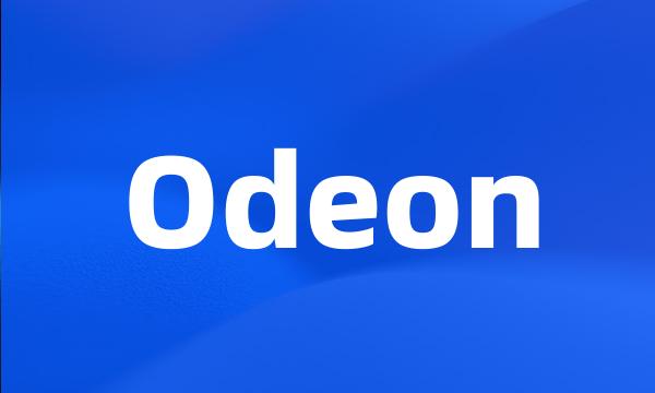 Odeon