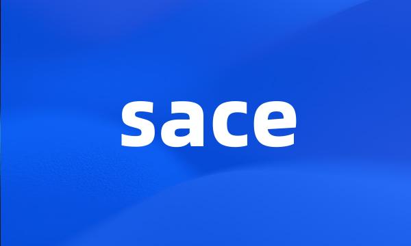 sace