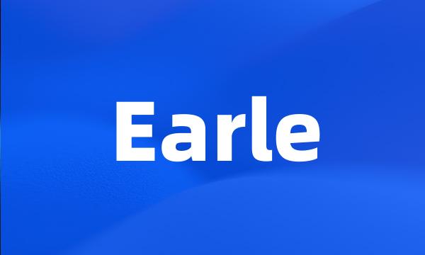 Earle