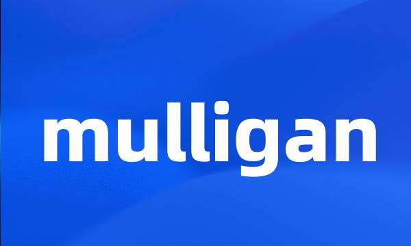 mulligan