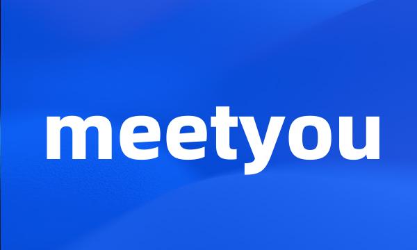 meetyou