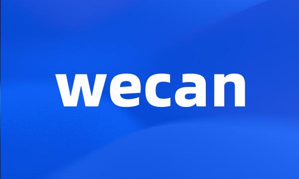 wecan