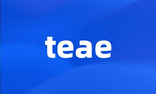 teae