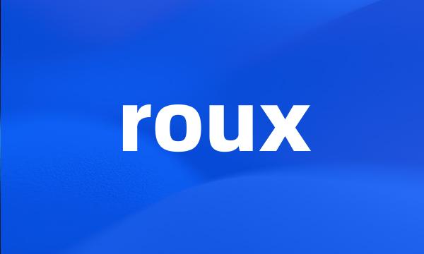 roux