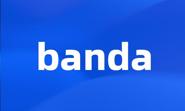 banda