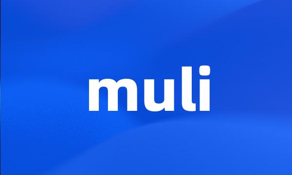 muli