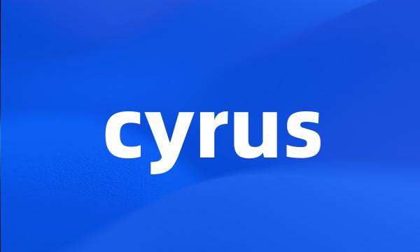 cyrus