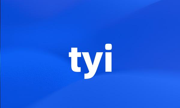 tyi