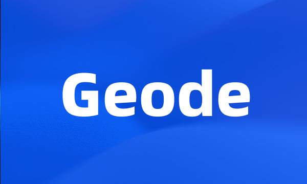 Geode