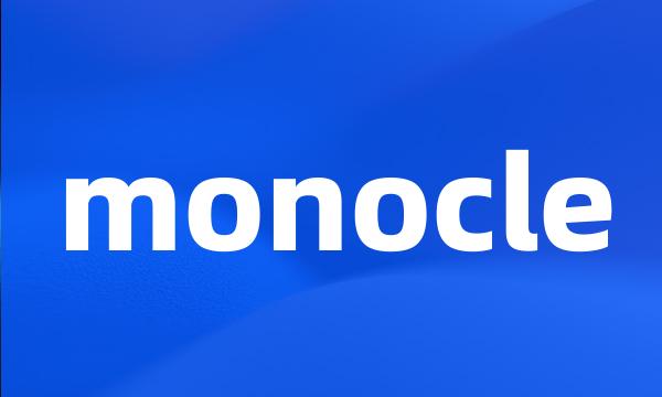 monocle