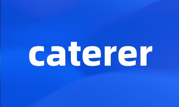 caterer