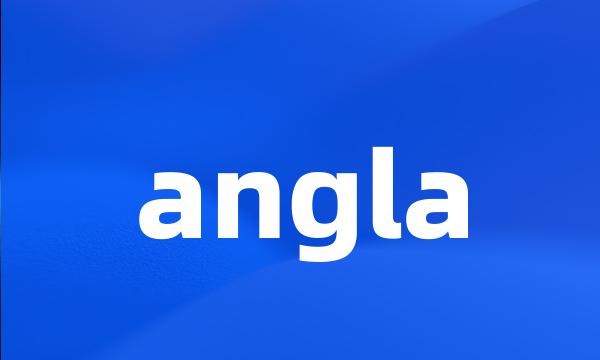 angla