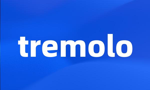 tremolo