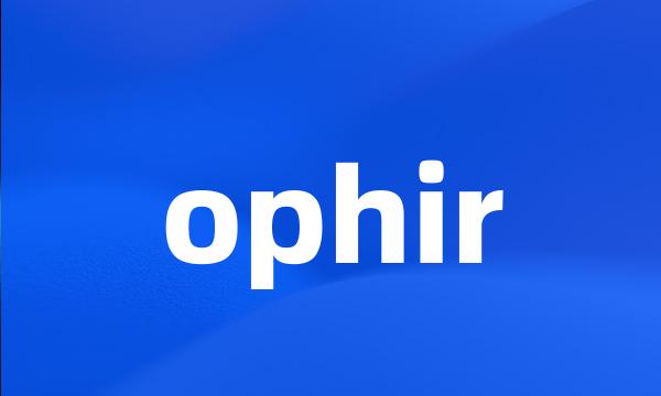 ophir