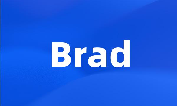 Brad