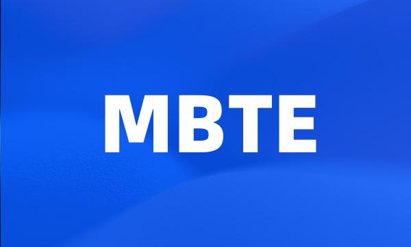 MBTE