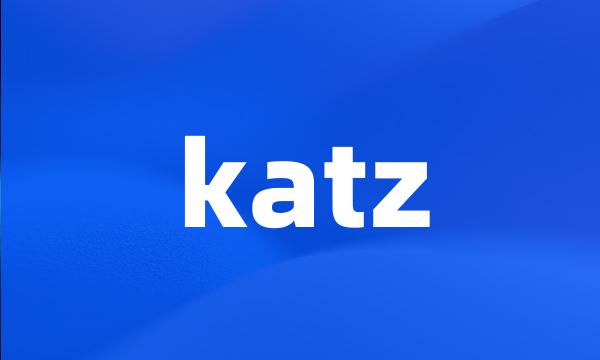 katz