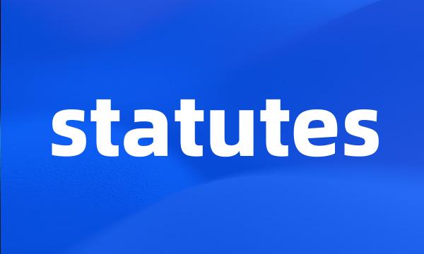 statutes