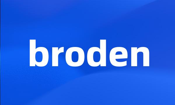 broden