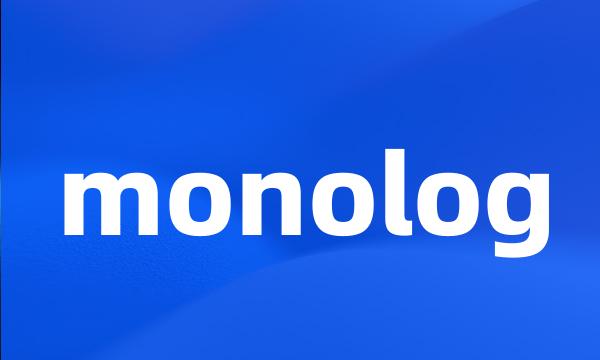 monolog