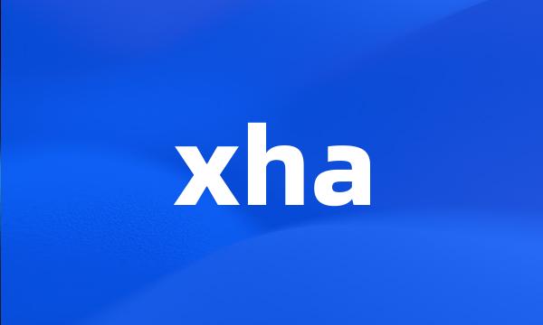 xha