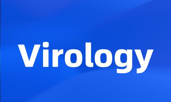 Virology