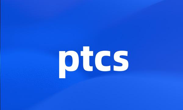 ptcs