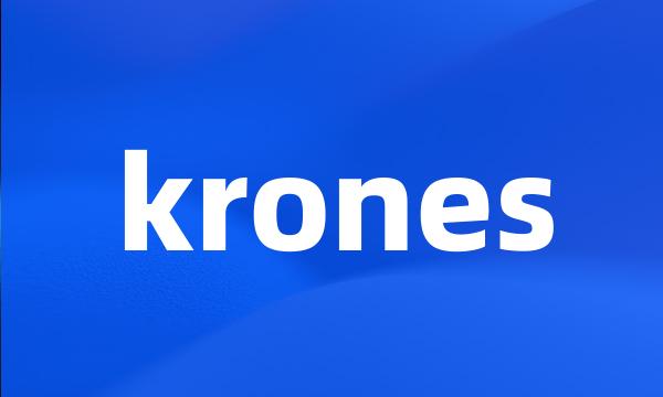 krones