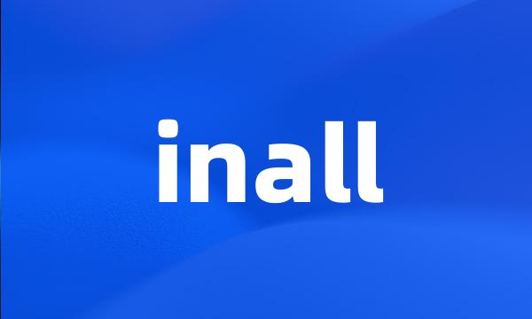 inall