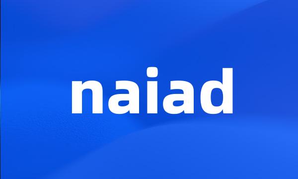 naiad