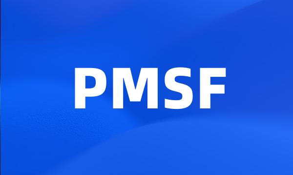 PMSF