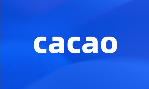 cacao