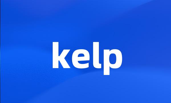 kelp