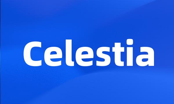 Celestia