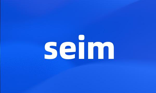 seim