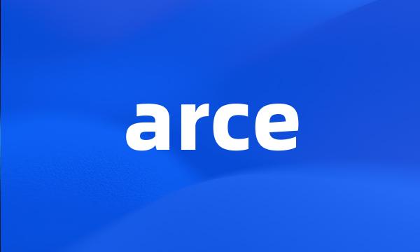 arce