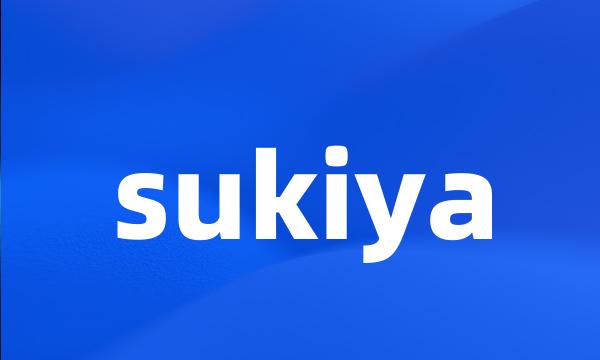 sukiya