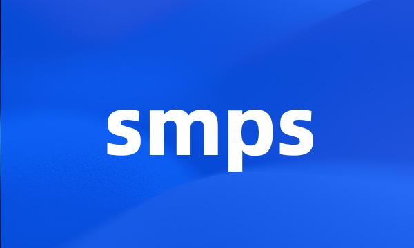 smps