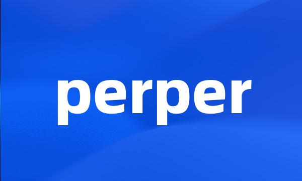 perper