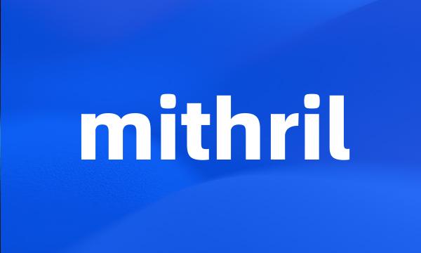 mithril