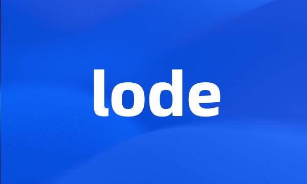 lode