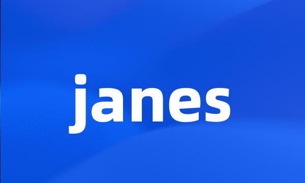 janes