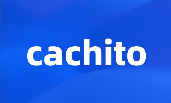 cachito