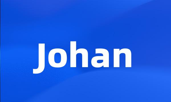 Johan